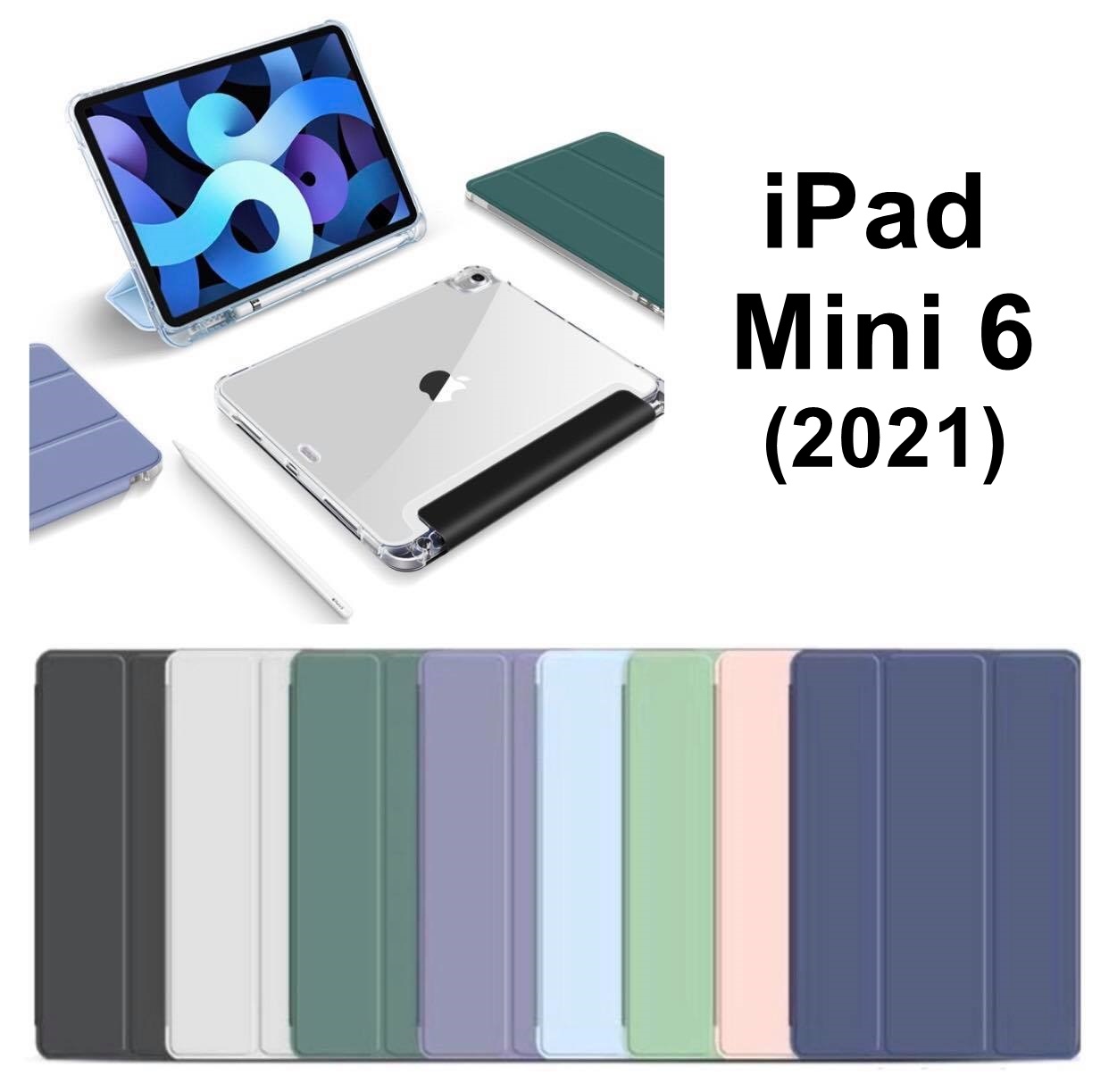 Smart Case หลังใสซิลิโคน TPU (มีที่เก็บปากกา) - เคส iPad Mini 6/7