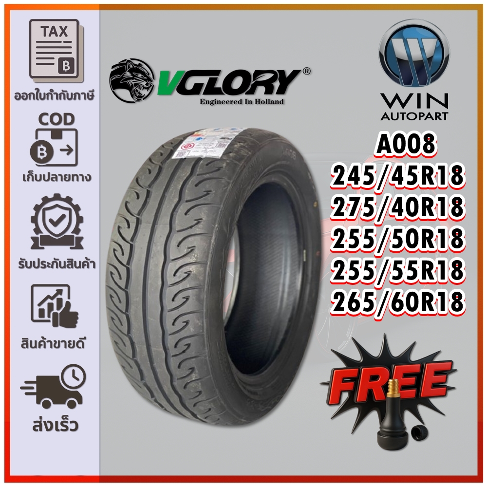 ยางรถยนต์ ขนาด 245/45R18 ,275/40R18 ,255/50R18 ,255/55R18 ,265/60R18 รุ่น A008 (ลายไฟ) ยี่ห้อ VGLORY (แถมจุ๊บลม)