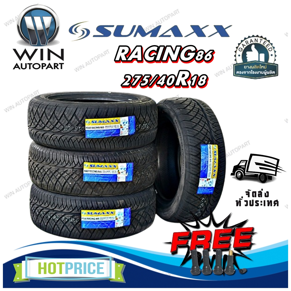 ยางรถยนต์ ขนาด 275/40R18 รุ่น RACING86 ยี่ห้อ SUMAXX (แถมจุ๊บลม) 4 เส้น