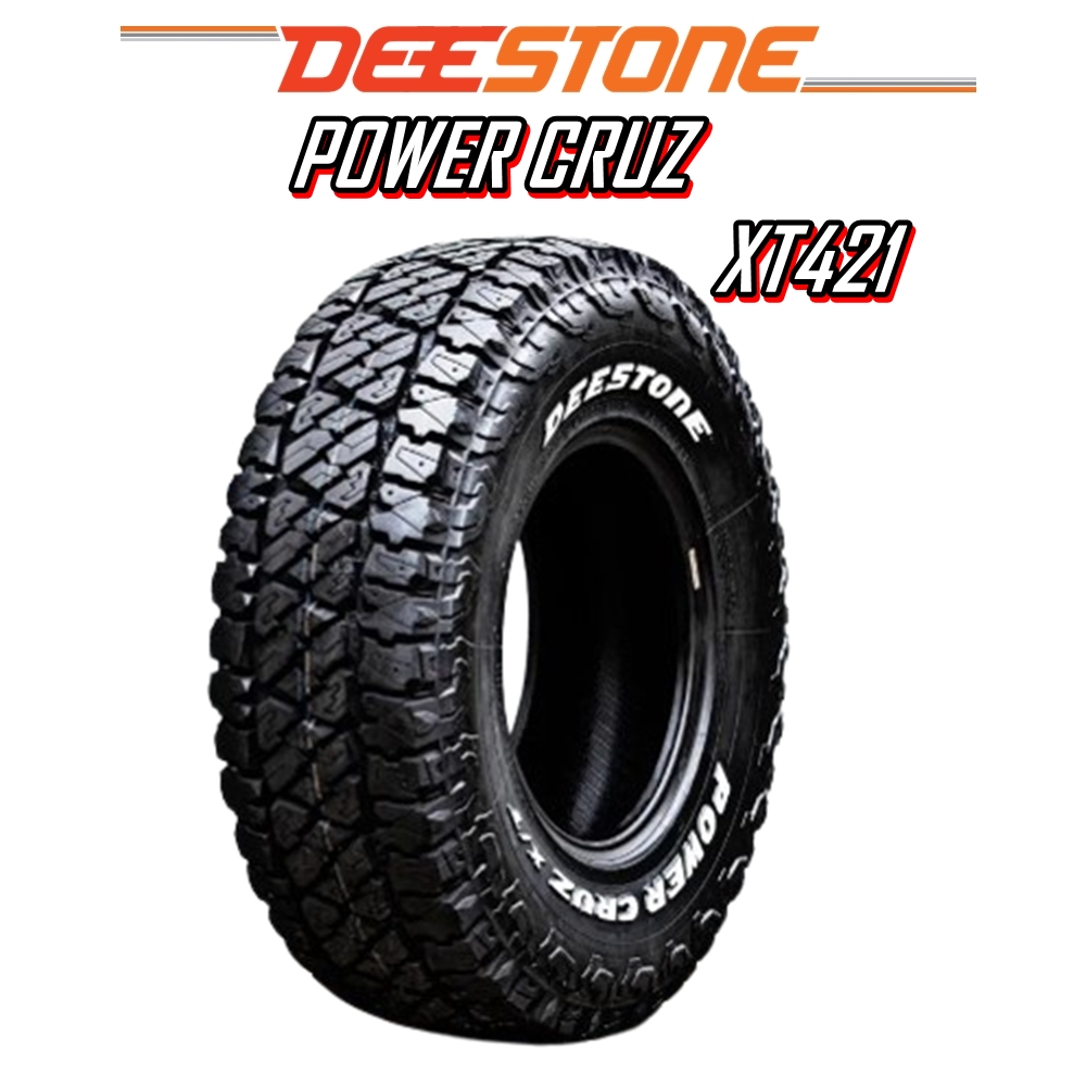 ยางรถยนต์ ขนาด 285/75R16 ,235/75R15 ,265/75R16 ,31x10.50R15 ,245/75R16 ,265/60R18 ,265/70R16 รุ่น POWER CRUZ XT421 ยี่ห้อ Deestone (แถมจุ๊บลม)