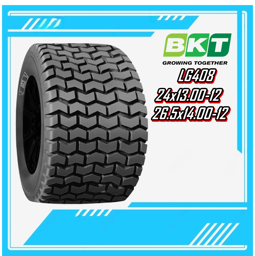ยางรถอุตสาหกรรมและการเกษตร ขนาด 24x13.00-12 , 26.5x14.00-12 รุ่น LG408 ชนิด TL 6PR ยี่ห้อ BKT