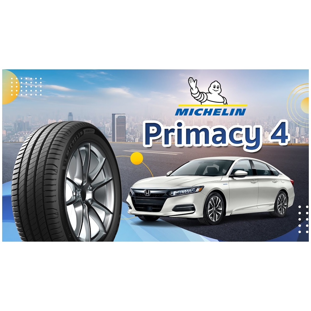 ยางรถยนต์ ขนาด 205/55R16 รุ่น PRIMACY4 ยี่ห้อ MICHELIN ( แถมจุ๊บลม )