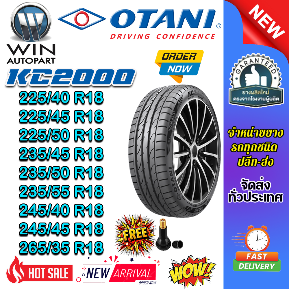 ยางรถยนต์ 265/35R18 ,245/45R18 ,245/40R18 ,235/55R18 ,235/50R18 ,235/45R18 ,225/50R18 ,225/45R18 ,225/40R18 KC2000 OTANI
