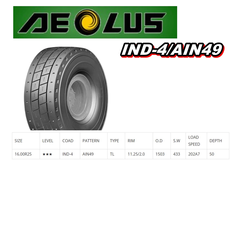 ยางรถอุตสาหกรรม ยางรถลากเครื่องบิน ขนาด 16.00R25 รุ่น IND-4/AIN49 ชนิด TL ยี่ห้อ AEOLUS +โอริง