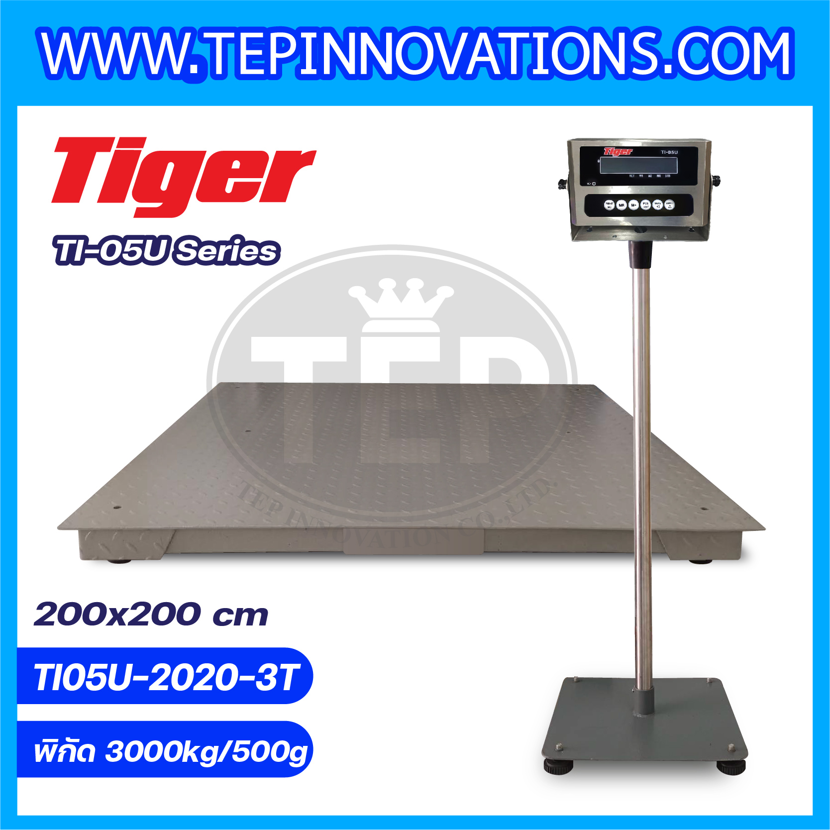 เครื่องชั่งน้ำหนักดิจิตอล พิกัด 3000kg ความละเอียด 500g เครื่องชั่งน้ำหนักหัวอ่านสแตนเลสพร้อม U-Disk ยี่ห้อ TIGER รุ่น TI-05U ขนาดแท่นชั่ง 200*200 cm แถมฟรี !! FLASH DRIVE