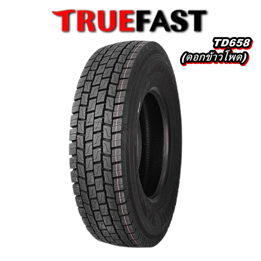 ยางรถบรรทุก เรเดียล ขนาด 295/80R22.5 รุ่น TF128 และ รุ่น TD658 ยี่ห้อ TRUEFAST